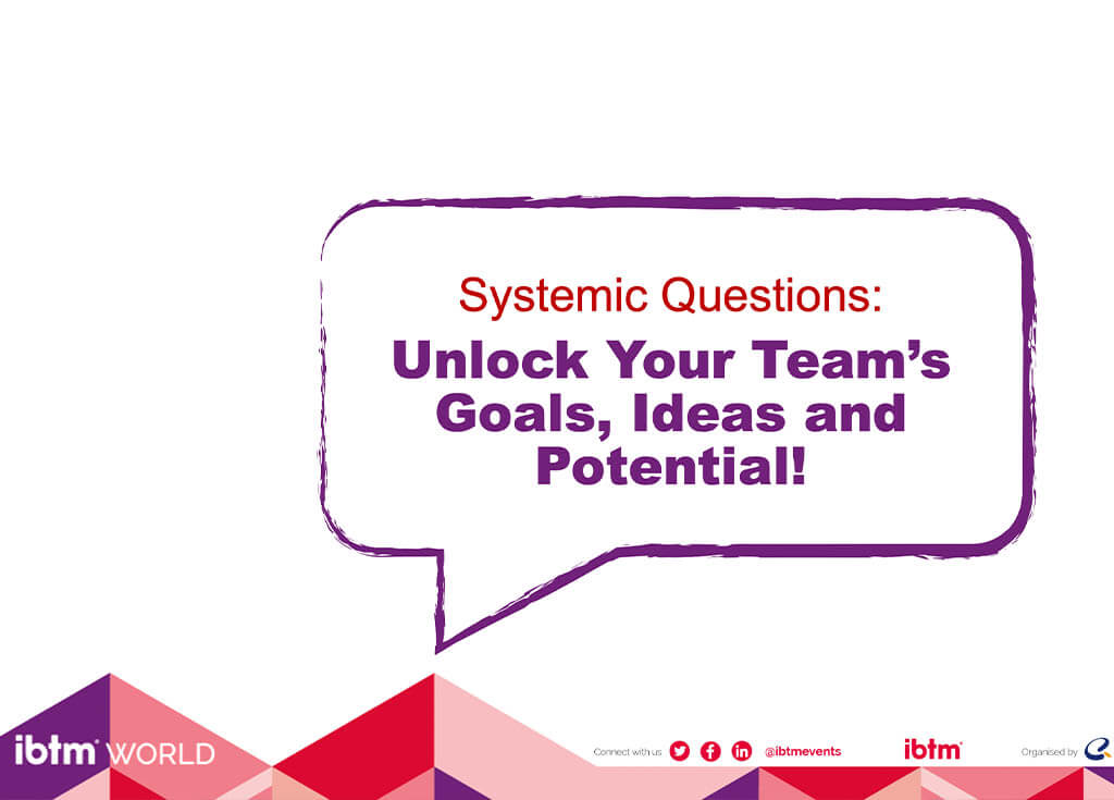 Systemic questions: Unlock your team’s goals, ideas and potential